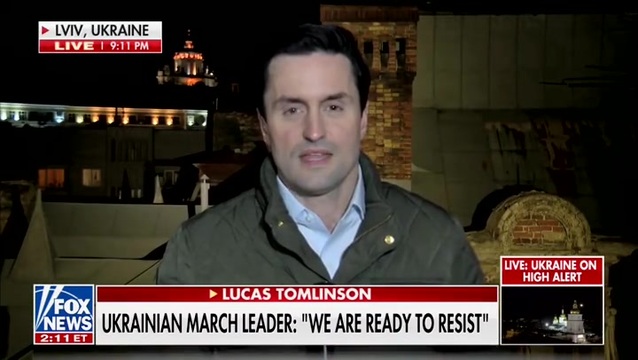 Fox News Correspondent in Western Ukraine: ‘You Wouldn’t Know There’s a Pending Russian Invasion, People Are Out Having a Good Time’
