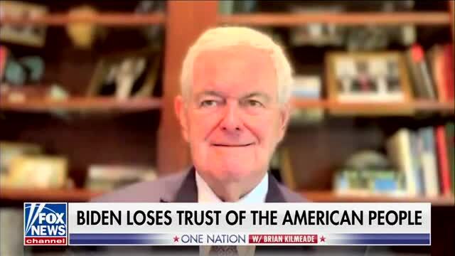 Newt Gingrich: Biden Is ‘the Most Anti-American Energy President in History’