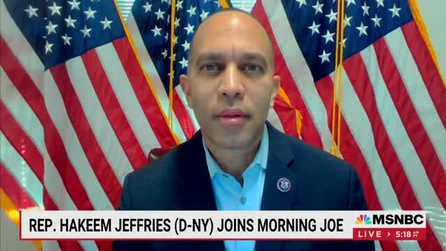 Jeffries: Jan. 6 Probe ‘Will Go Down in History as One of the Most Important Moments of Congressional Inquiry Ever in the Republic’