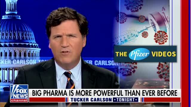 Tucker: No Matter What Your Politics Are, the Media Should Be Interested About the Project Veritas Video Exposing Pfizer Exec Talking About Plans to Mutate the Covid Virus