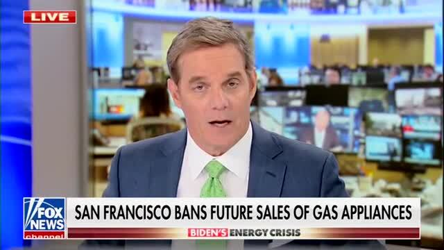 Fox News: San Francisco Bans Future Sales of Gas Appliances, All Must Be Electric by 2027