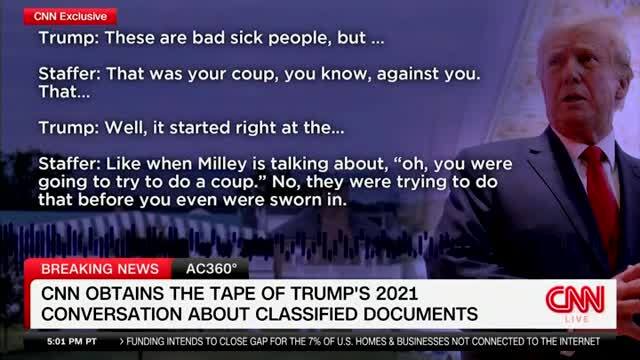 CNN Obtains the Tape of Trump’s 2021 Conversation About Classified Documents