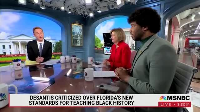Sam Stein on DeSantis and Black History Teaching: He Does Not Want to Back Down from Something that Goes with His Brand