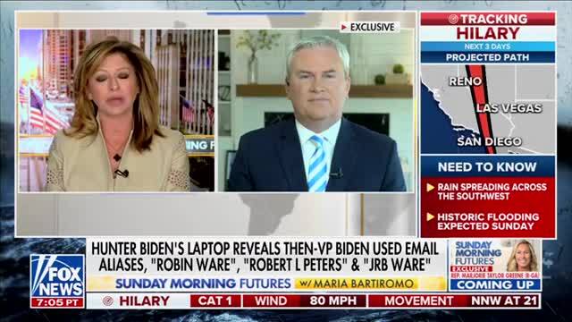 Comer on Joe Biden: When He Was Receiving E-Mails Pertaining to Ukraine, ‘His Son Hunter Was Copied on Them’