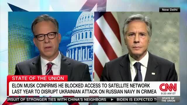 CNN’s Tapper to Sec. Blinken: It Sounds Like Starlink Is So Important that the U.S. Doesn’t Want to Offend ‘Capricious Billionaire’ Musk