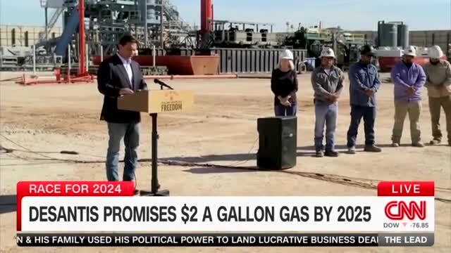 CNN: DeSantis Promises $2 a Gallon Gas by 2025