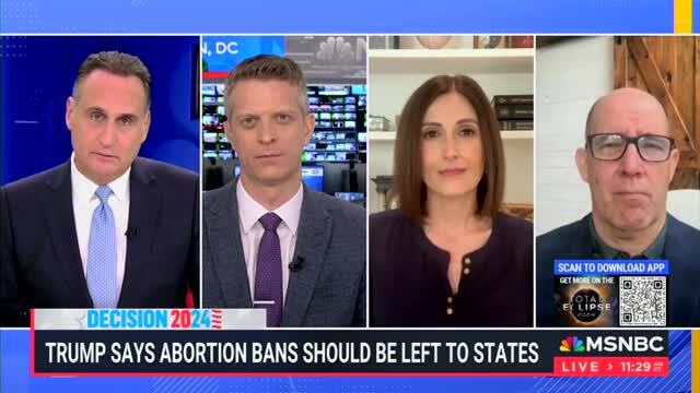 Matthew Dowd: Trump Would Have Been Better Off Going for a 15-Week or a 16-Week Federal Policy on Abortion