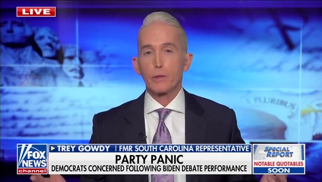 ‘Certainly Not Going to Prevail’: Gowdy on Biden’s Election Prospects After the Debate